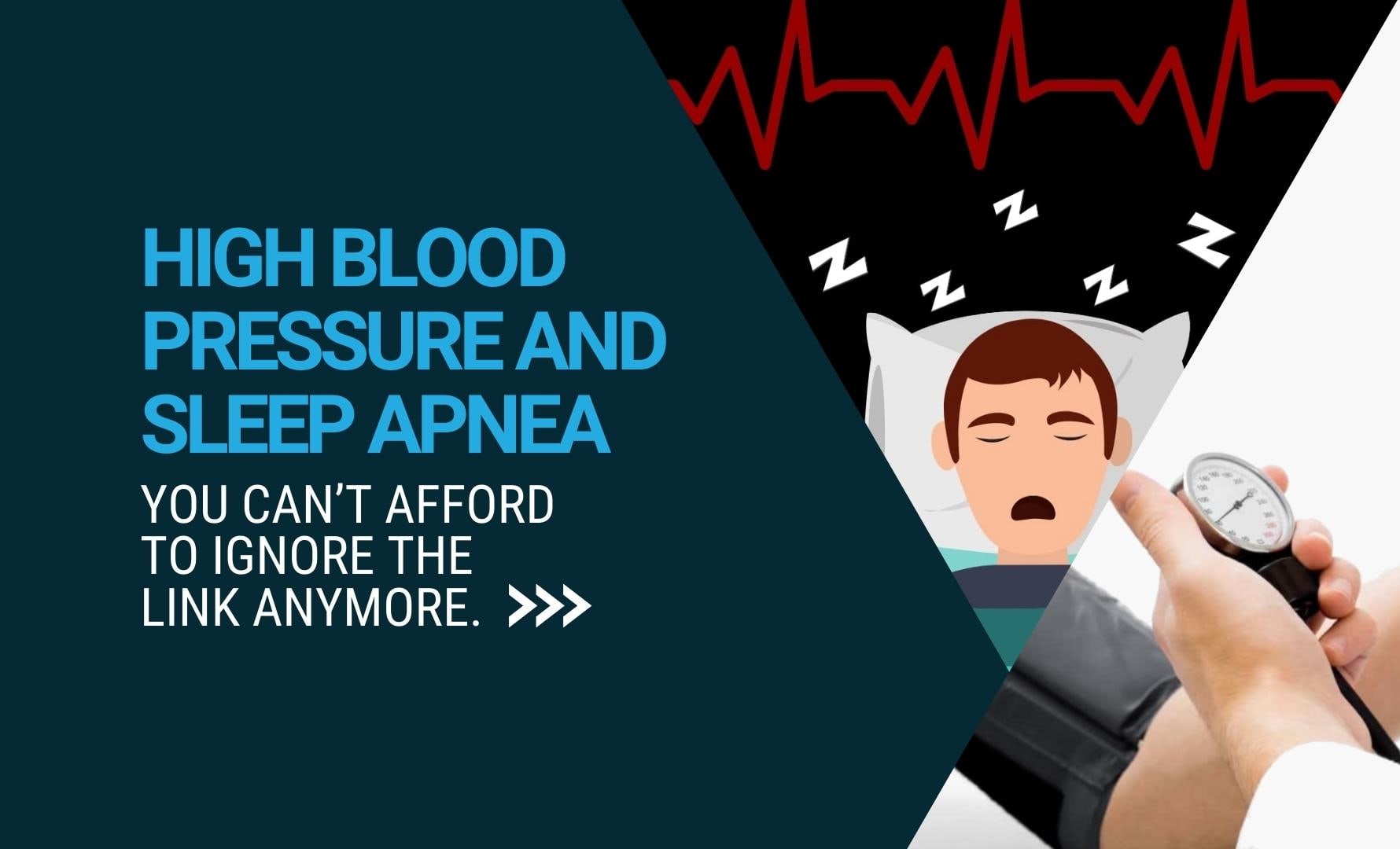 High blood pressure and sleep apnea you can t afford to ignore