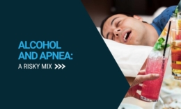 Alcohol and apnea: a risky mix