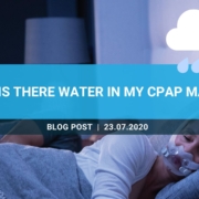 Why is there water in my cpap mask?