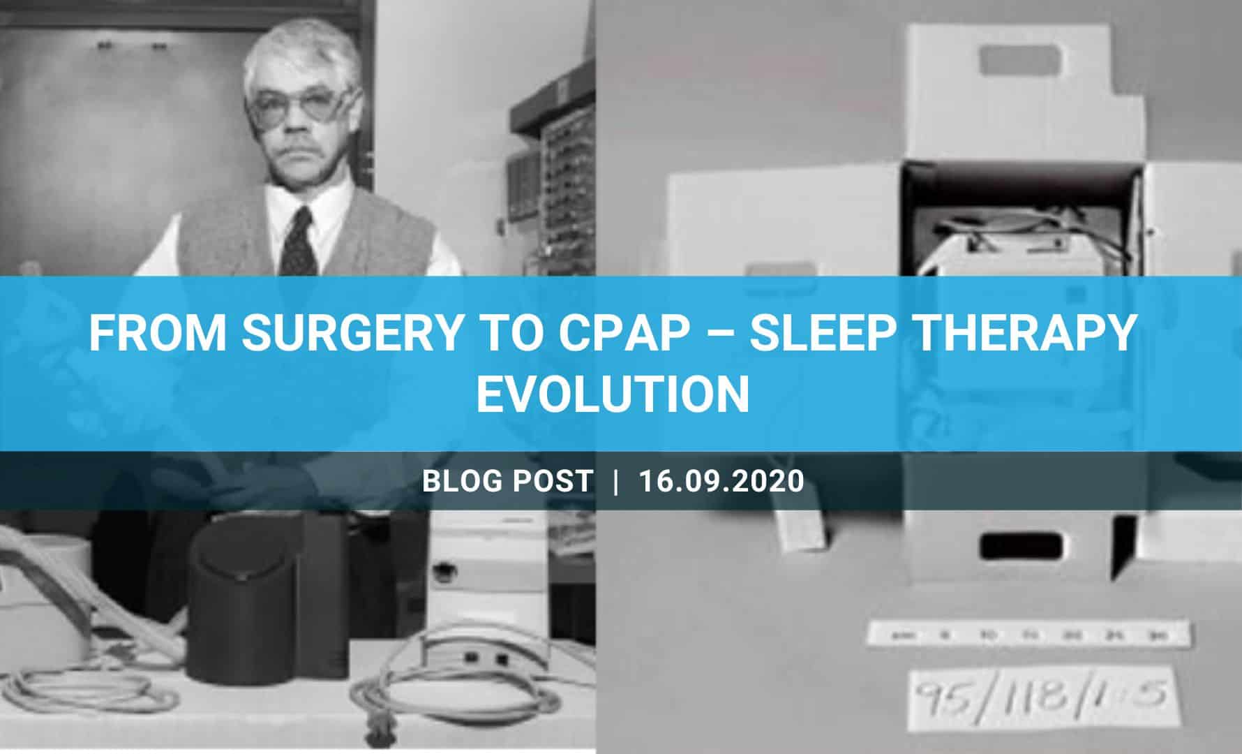 From Surgery to CPAP Sleep Therapy Evolution Apnée Santé