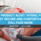 New Product Alert: Vitera, F&P’s Most Secure And Comfortable Full Face Mask