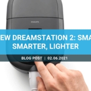 The NEW DreamStation 2: smaller, smarter, lighter