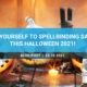 Treat yourself to spellbinding savings this Halloween 2021!